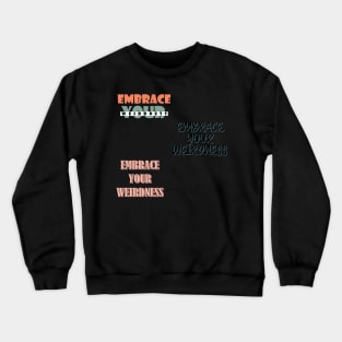 Embrace your weirdness sticker pack Crewneck Sweatshirt